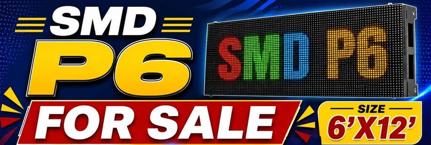 P6 SMD LED Screen 6×12 Feet | Outdoor Advertising Display