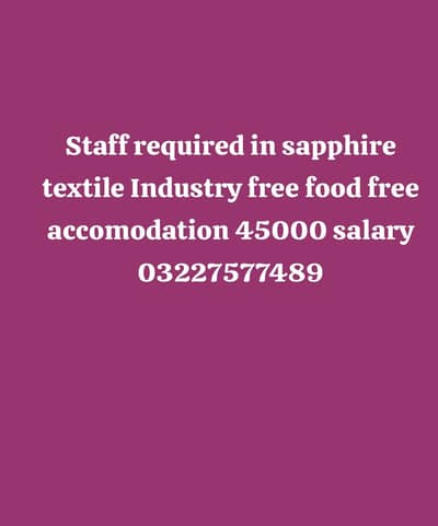 Sapphire textile packing work job factory staff required