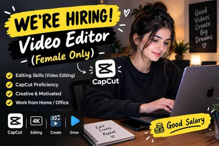 Female Video Editor Required – CapCut Expert