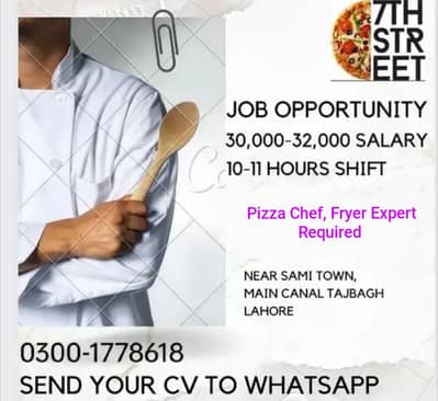 Pizza Chef, Fryer Expert required