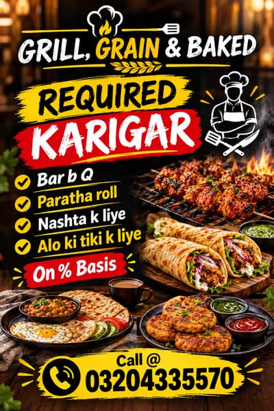 Bar b q k karigar jo % p kam kr skay required
