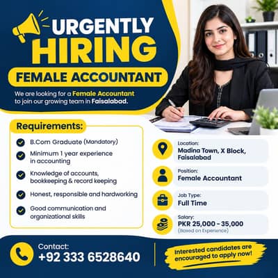 Female Accountant Required – B. Com | 1+ Year Experience | Faisalabad