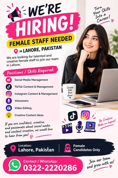  WE’RE HIRING – FEMALE STAFF IN LAHORE, PAKISTAN! 