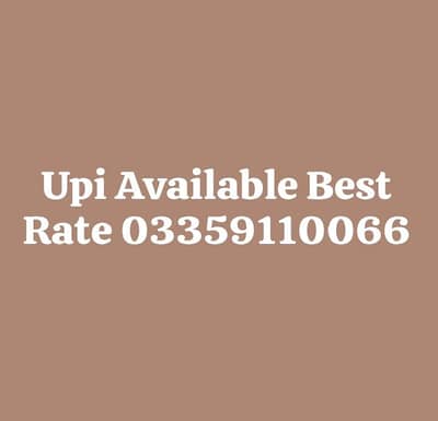 Upi Available Best Rate 03359110066