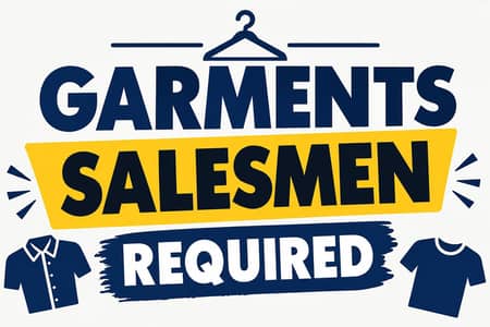 MENS GARMENTS SALESMAN REQUIRED ONLY