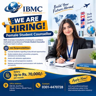Female Student Counsellor Required – Overseas Education | Salary Up to