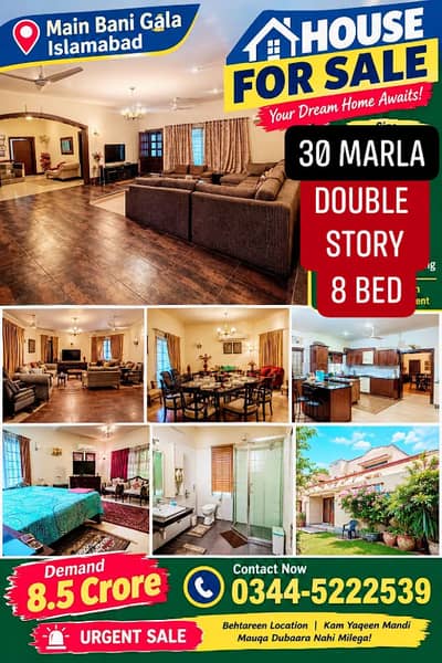 8 bedroom 30 marla house for sale in main Bani Gala Islamabad