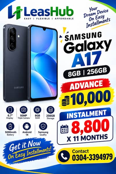 Samsung A17 8GB 256GB Pta Approved on Easy Installment only Lahore