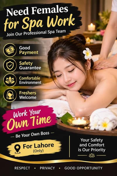 Need Girls for Spa Work – Good Payment & Safe Environment