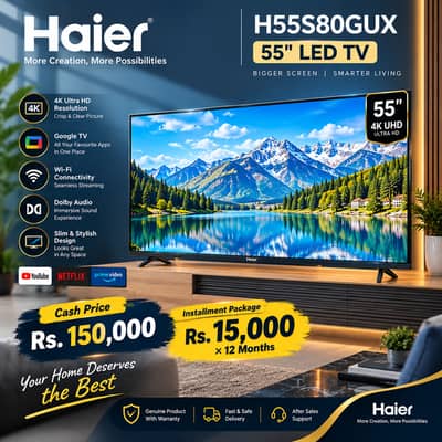 Haier H55S80GUX 55" LED TV | Rs. 150,000 | Installment Rs. 15,000 × 1