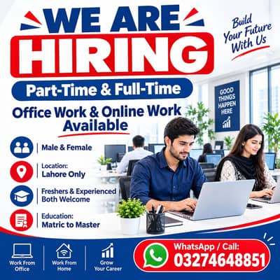 MALE AND FEMALE OFFICE WORK AVAILABLE