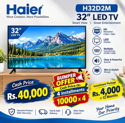 Haier H32D2M 32" LED TV | Easy Installment Plan | Rs. 4,000/Month