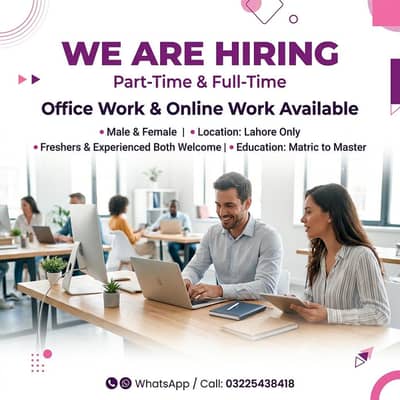 Need Urgent staff of 50 person for office work and online work