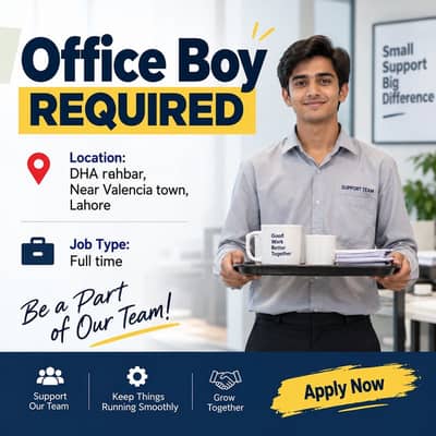 Required office Boy in DHA rahbar