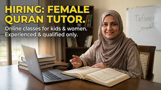 Online Female Quran Tutor Required