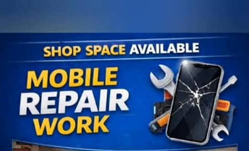 SPACE AVAILABLE FOR MOBILE REPAIRING IN G-13