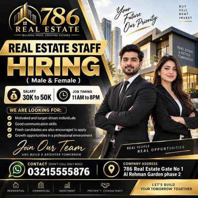 Real Estate Staff Hiring – Male & Female | 786 Real Estate | Lahore