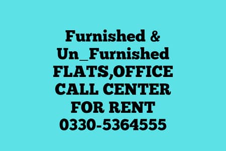 Flat,Office,Call center,Hall for rent 0330-5364555