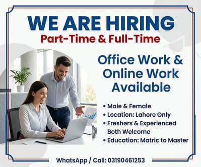 OFFICE WORK AND ONLINE WORK AVAILABLE FOR MALES AND FEMALES