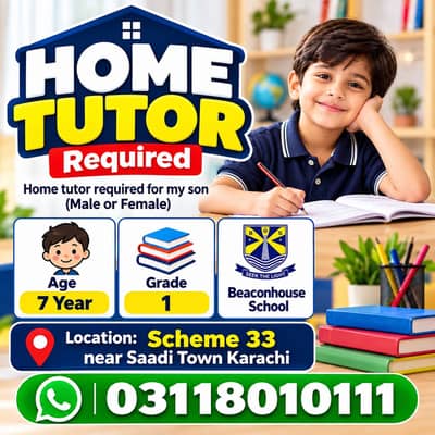  HOME TUTOR REQUIRED – GRADE 1