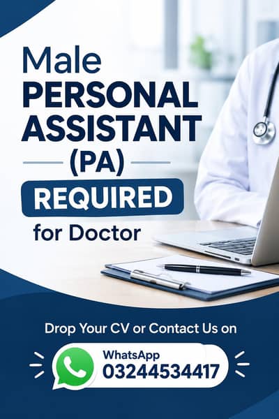 Male Personal Assistant (PA) Required for Doctor