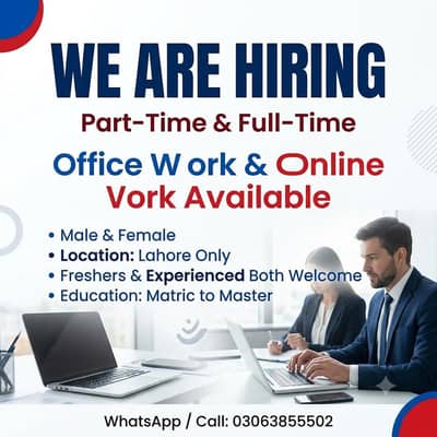 OFFICE WORK AND PART TIME WORK AVAILABLE FOR MALES AND FEMALES
