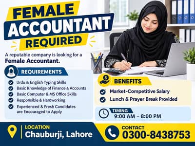 Female Accountant Required – Fresh & Experienced | Chauburji Lahore