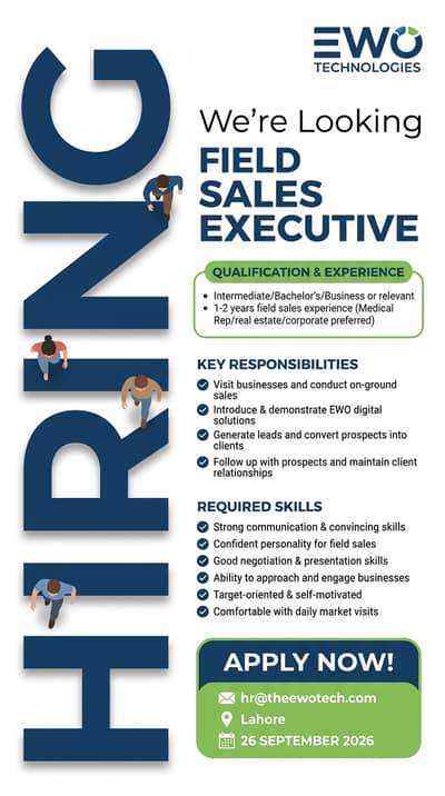 We are Hiring Field Sales Executive in Lahore