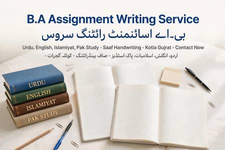 b. a assignment writing Urdu English islamiyat kotla gujrat