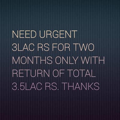 Need 3lac rs urgent for my work