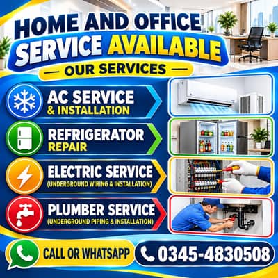 HOME AND OFFICE SERVICE.                 Ac/Fridge/Electrician/Plumber