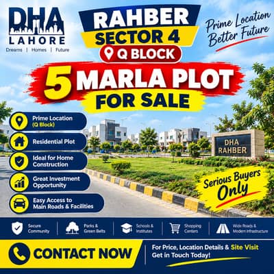 5 Marla Plot for Sale in DHA Rahber Sector 4 Q Block | Prime Location | Lahore