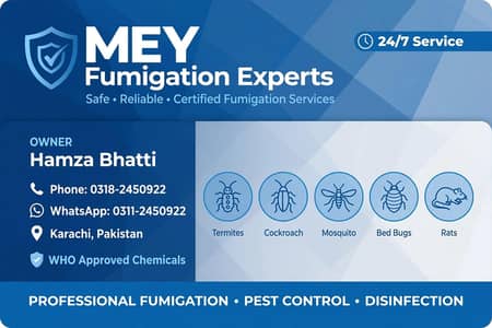 MEY fumigation expert -HAMZA BHATTI -24/7 karachi pest control ser
