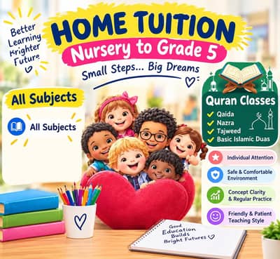 Home Tuition Nursery to Grade 5 | Quran Classes