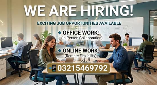 OFFICE WORK AND ONLINE WORK AVAILABLE FOR MALES AND FEMALES