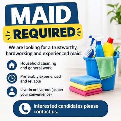 Female maid required
