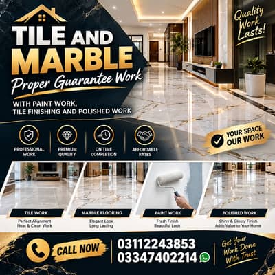 Tile & Marble Work | Paint | Polishing | Professional Finishing