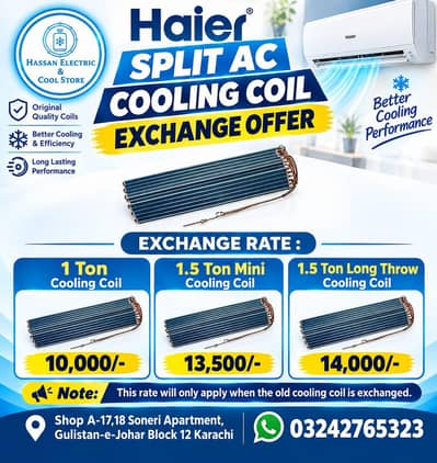 Genuine Haier Split AC Cooling Coil – 1 Ton & 1.5 Ton | Exchange Offer