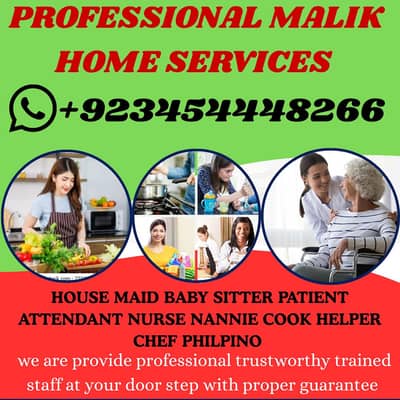 PROFESSIONAL MAID BABY SITTER PATIENT ATTENDENT COOK HELPER CHEF