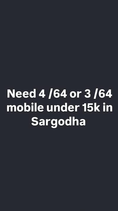 need mobile under 15k in Sargodha