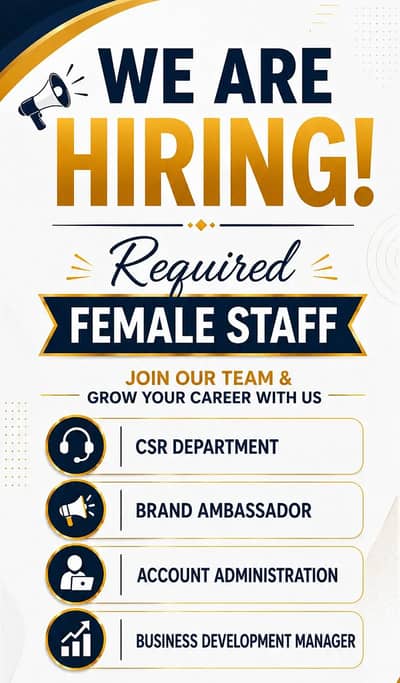 We’re Hiring Multiple Post (Female)