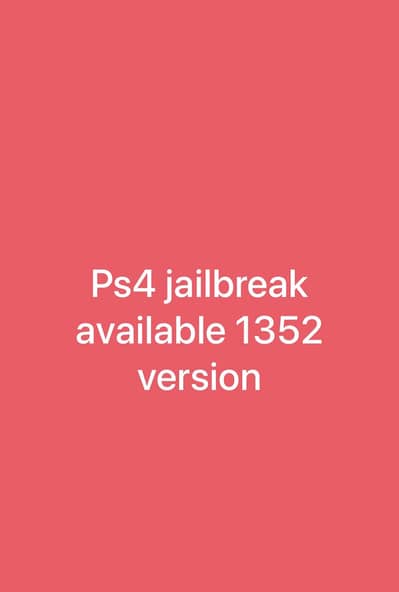 Ps4 jailbreak available 1352 version