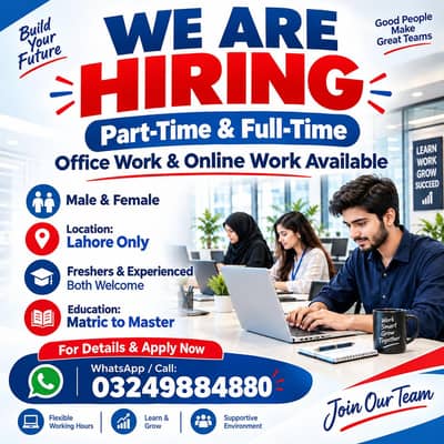 OFFICE WORK AND PART TIME WORK AVAILABLE FOR MALES AND FEMALES