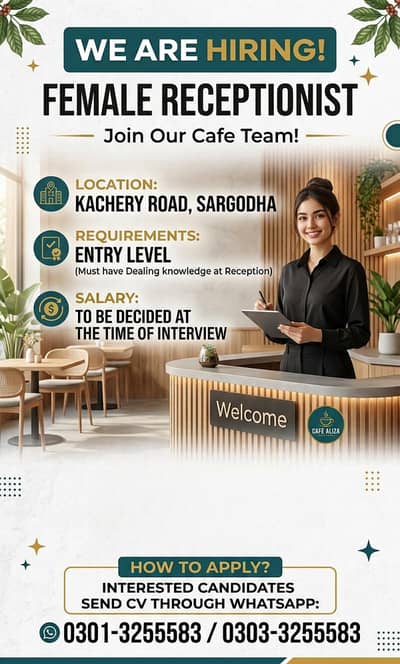 Need Femal Receptionist for cafe