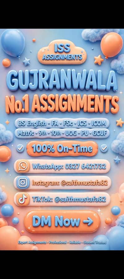 GUJRANWALA No1-ISS ASSIGNMENT BS ENGLISH, FA, MATRIC ,UOG. PU. GCUF