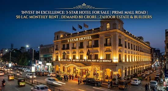 Prime Commercial Investment: 4-Story 3-Star Hotel for Sale on Main Mall Road, Lahore