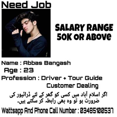 Need Job Urgently As a Driver, Tour Guide & Customer Dealing.