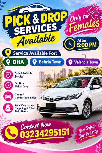Pick & Drop Service Available – DHA, Bahria Town & Valencia Town