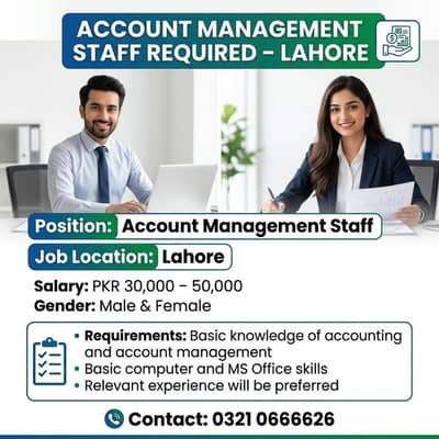 Account Management Staff Required | Accountant | Male & Female