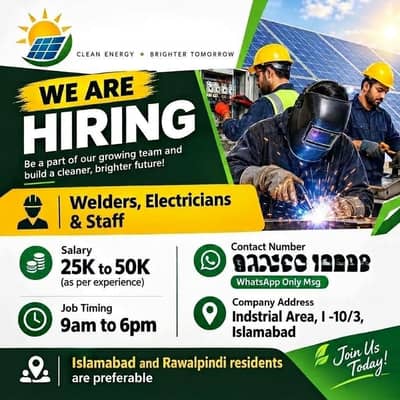 We Are Hiring: Welders, Electricians & Staff Needed in Islamabad!